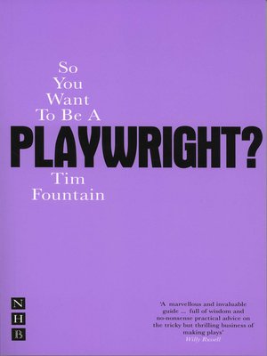 cover image of So You Want to Be a Playwright?